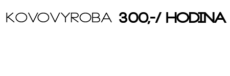 kovovýroba cena